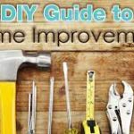 The Ultimate Guide to DIY Home Improvement