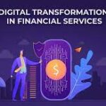 Digital Transformation in the Financial Industry