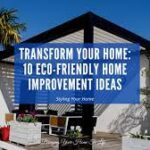 10 Eco-Friendly Home Improvement Ideas